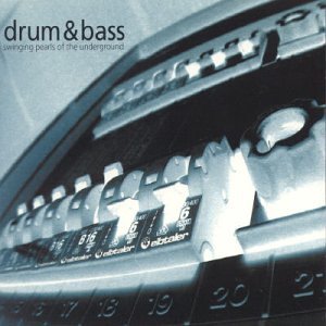Drum and Bass : Les perles swing de l'underground