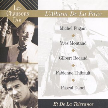 L'Album De La Paix - Les Chansons D'Or