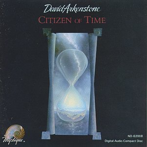 David Arkenstone / Citizen of Time - CD (Used)