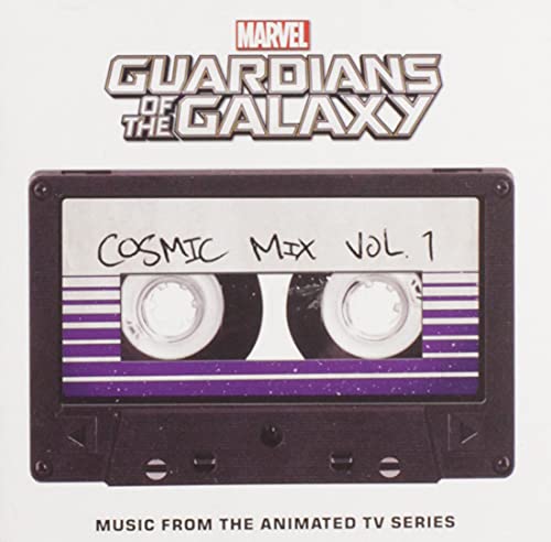 Marvel's Guardians Of The Galaxy: Cosmic Mix Vol. 1 (Music from the Animated Television Series)