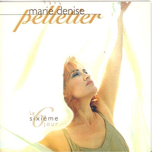 Marie-Denise Pelletier / Le 6ieme Jour - CD (Used)