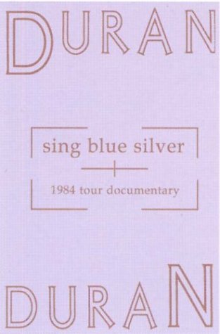 Duran Duran: Sing Blue Silver [Import]