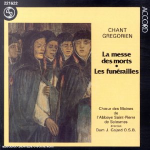 Chant Grégorien - La Messe des Morts - Les Funérailles