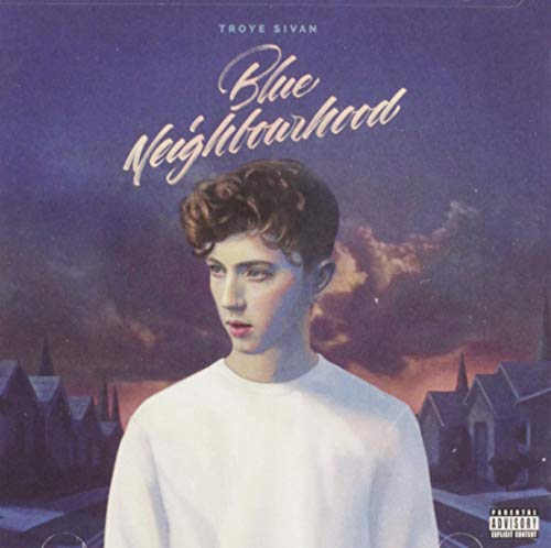 Troye Sivan / Blue Neighbourhood - CD