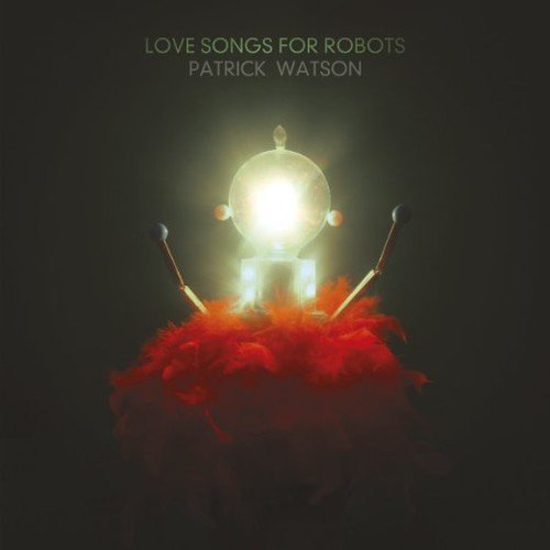 Patrick Watson / Love Songs For Robots - CD