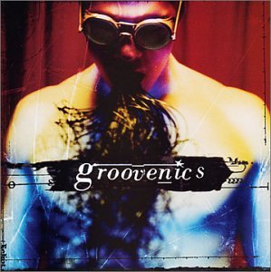 Groovenics / Groovenics - CD (Used)