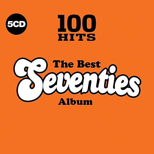 100 Hits: The Best Seventies Album