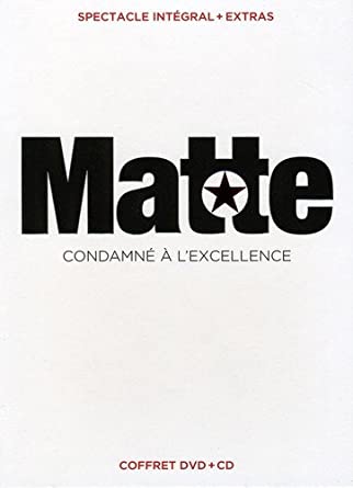 Martin Matte : Condamné à l'excellence - DVD/CD