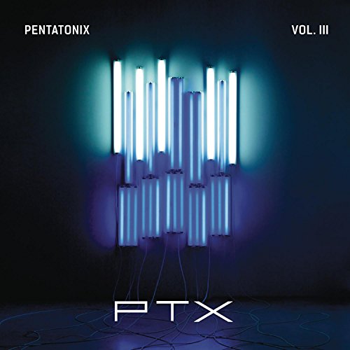 Pentatonix / PTX, Vol. III - CD