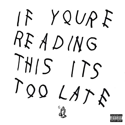 Drake / If You’re Reading This It’s Too Late - CD