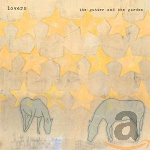 Lovers / Gutter & the Garden - CD (Used)
