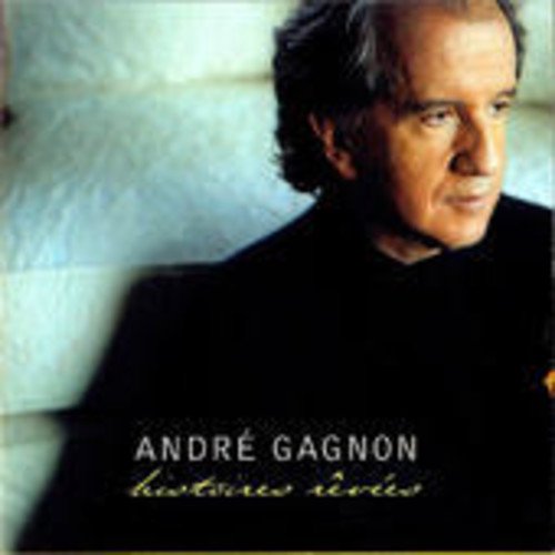 André Gagnon / Histoires Rêvées (Remixé Et Remasterisé) - CD (Occasion)