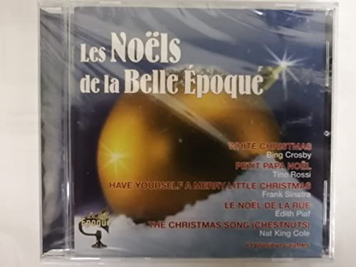 Les Noels De La Belle Epoque