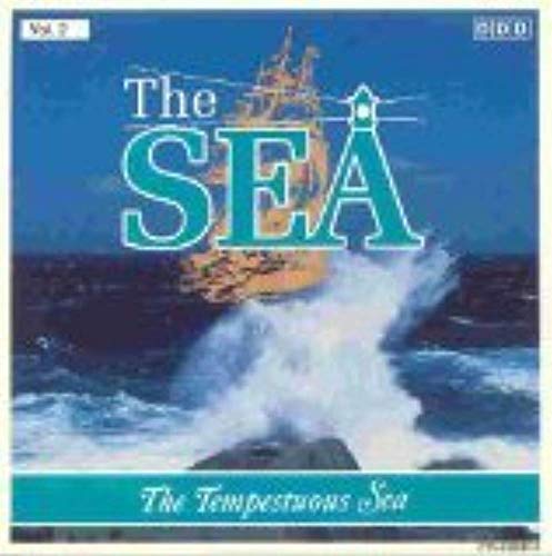 The Tempestuous Sea: The Sea
