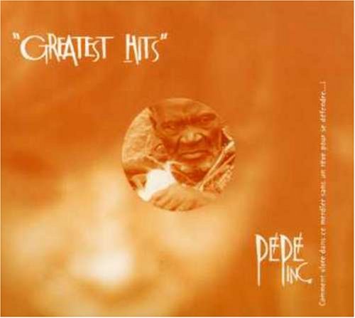 Pépé Inc / Greatest Hits - CD (Occasion)