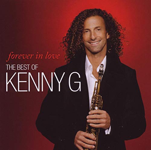 Kenny G / Forever In Love: The Best Of Kenny G - CD (Occasion)
