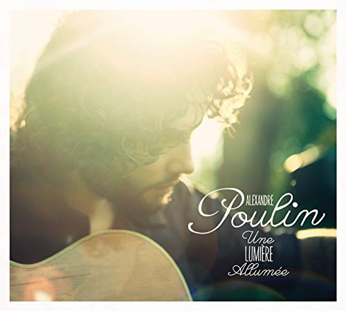 Alexandre Poulin / Une Lumière Allumée - CD (Used)