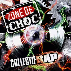 Zone De Choc: Collectif Rap (F