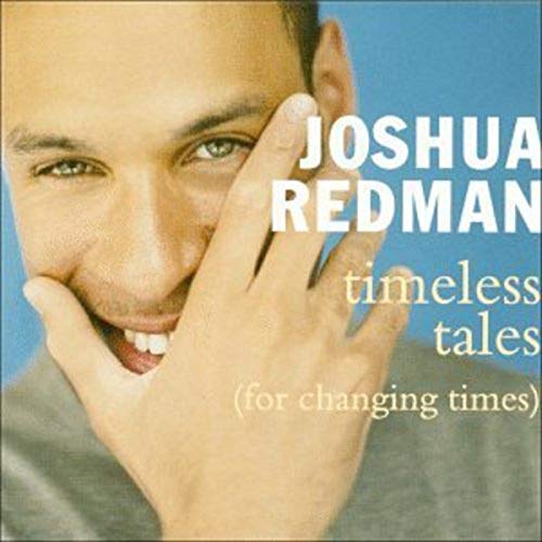 Joshua Redman / Timeless Tales (for Changing Times) - CD (Used)