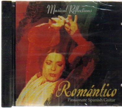 Romantico : Passionate Spanish Guitar (UK Import)