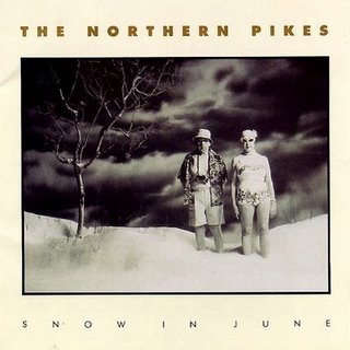 The Northern Pikes / Snow in June - CD (Used)