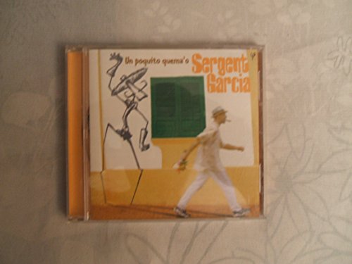 Sergent Garcia / Un Poquito Quema'o - CD (Used)