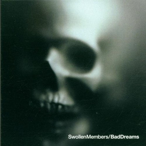 Swollen Members / Bad Dreams - CD (Used)