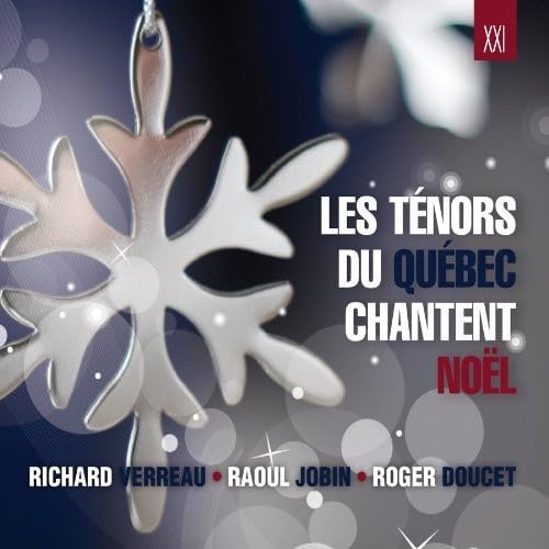 Les Tenors Du Quebec Chantent Noël