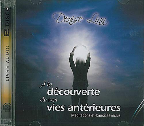 A la decouverte de vos vies anterieures 056-2908