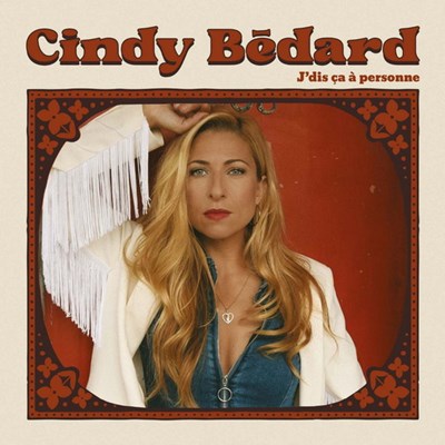 Cindy Bédard / J'dis ça à personne - LP