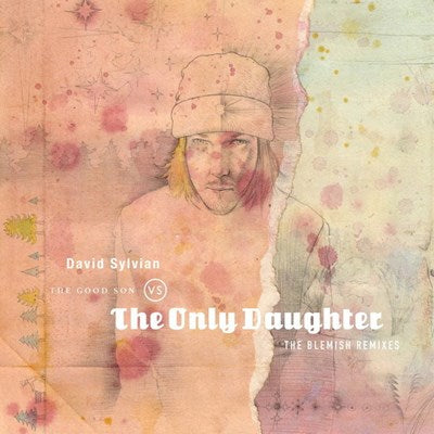 David Sylvian / The Good Son Vs. The Only Daughter (The Blemish Remixes) - LP
