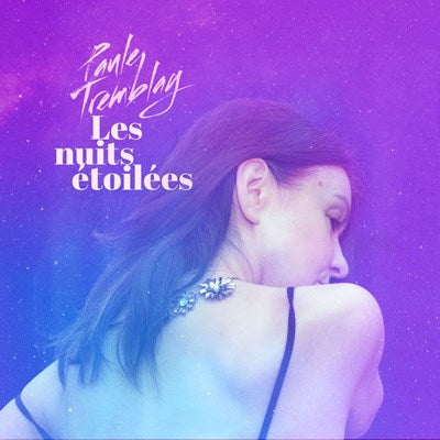 Paule Tremblay / Le Nuits Etoilees - CD