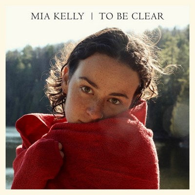 Mia Kelly /To be clear - LP