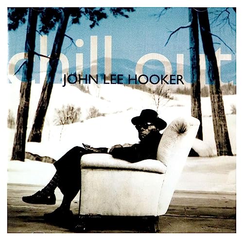 John Lee Hooker / Chill Out - CD (Used)