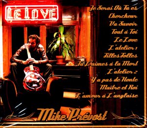 Mike Prevost / Le Love - CD