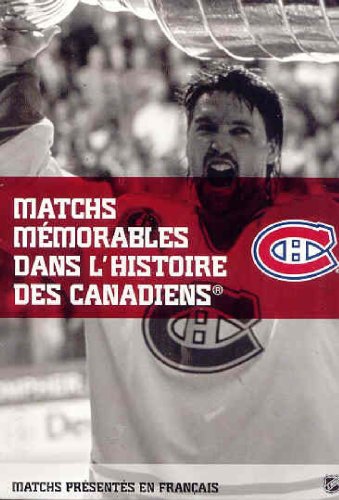 Matchs mémorables dans l'histoire des Canadiens - DVD (Used)