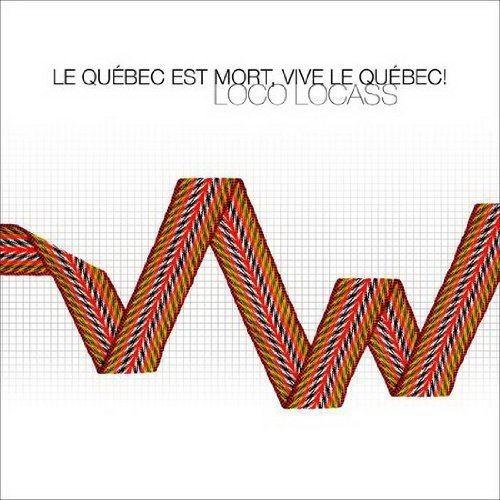 Loco Locass / Le Quebec Est Mort, Vive Le Quebec! - CD (Used)