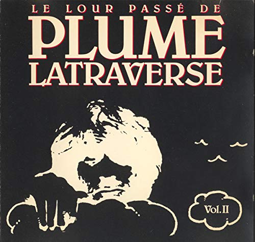 Plume Latraverse / Le Lourd Passe De...Vol 2 - CD (Usagé)