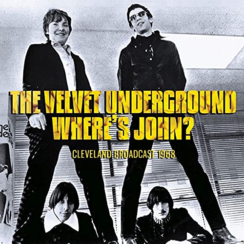 Velvet Underground / Where's John? - CD