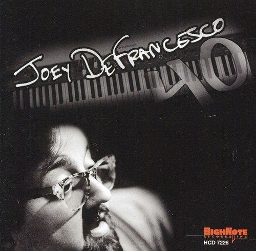 Joey DeFrancesco: 40
