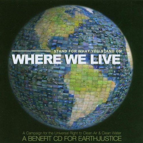 Earth Justice : Where We Live