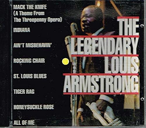 The Legendary Louis Armstrong