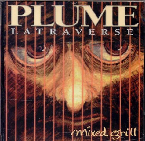 Plume Latraverse / Mixed Grill - CD (Usagé)