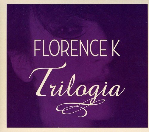Florence K / Trilogia - CD (Used)