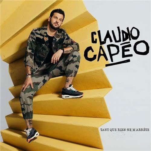 Claudio Capéo / Tant que rien ne m'arrête - CD