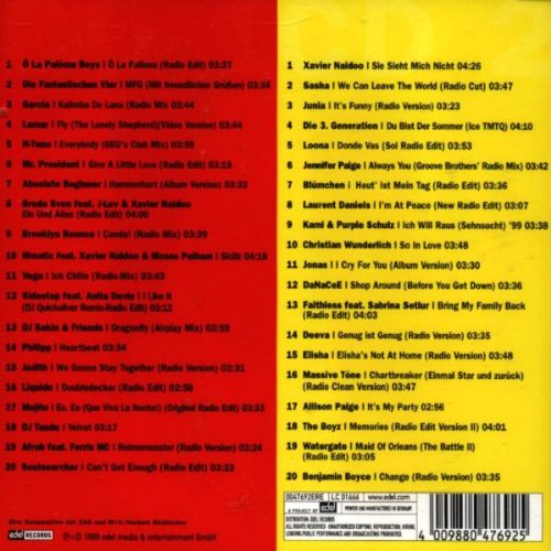 Ö la Paloma Boys, Fanta4, Garcia, Liquido, Afrob, Xavier Naidoo, Sasha, Loona..