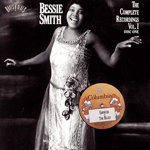 The Complete Recordings Vol. 1: Empress of the Blues