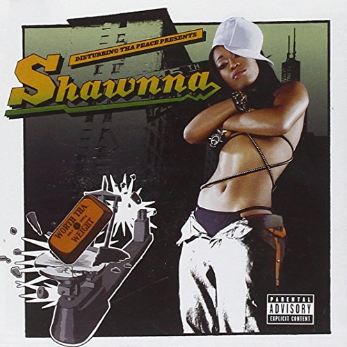 Shawnna / Worth Tha Weight - CD