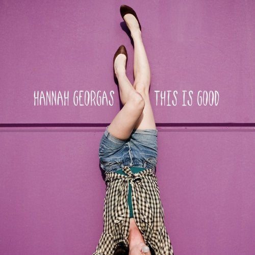 Hannah Georgas / This Is Good -CD (Used)