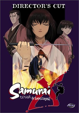 Samurai X: Trust & Betrayal (Director's Cut)
